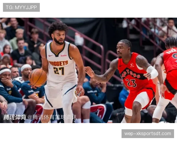 穆雷突破拉开空间提升得分效率，助掘金关键时刻制胜